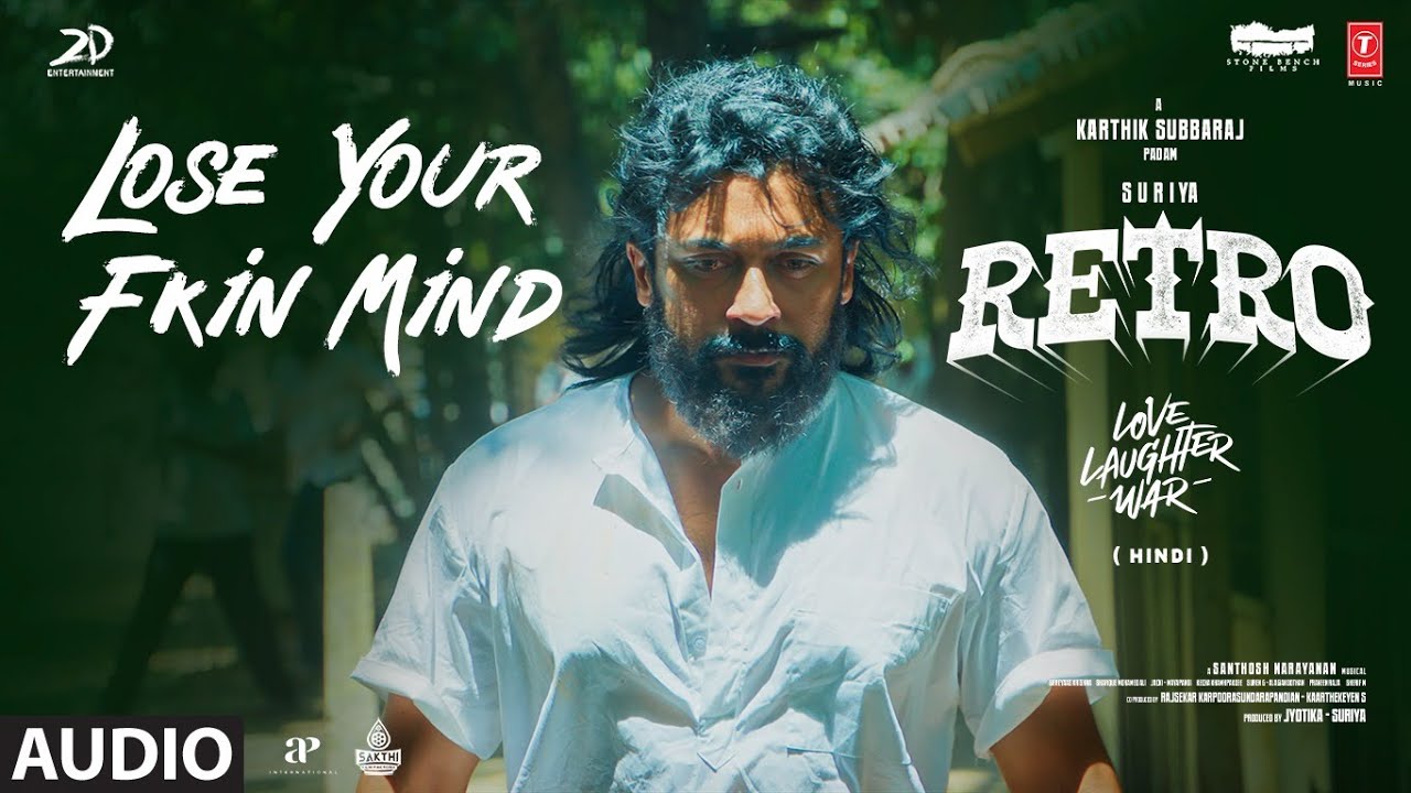 RETRO: Lose Your Fkin Mind (Audio) | Suriya | Pooja Hegde | Santhosh Narayanan, 808KRSHNA,