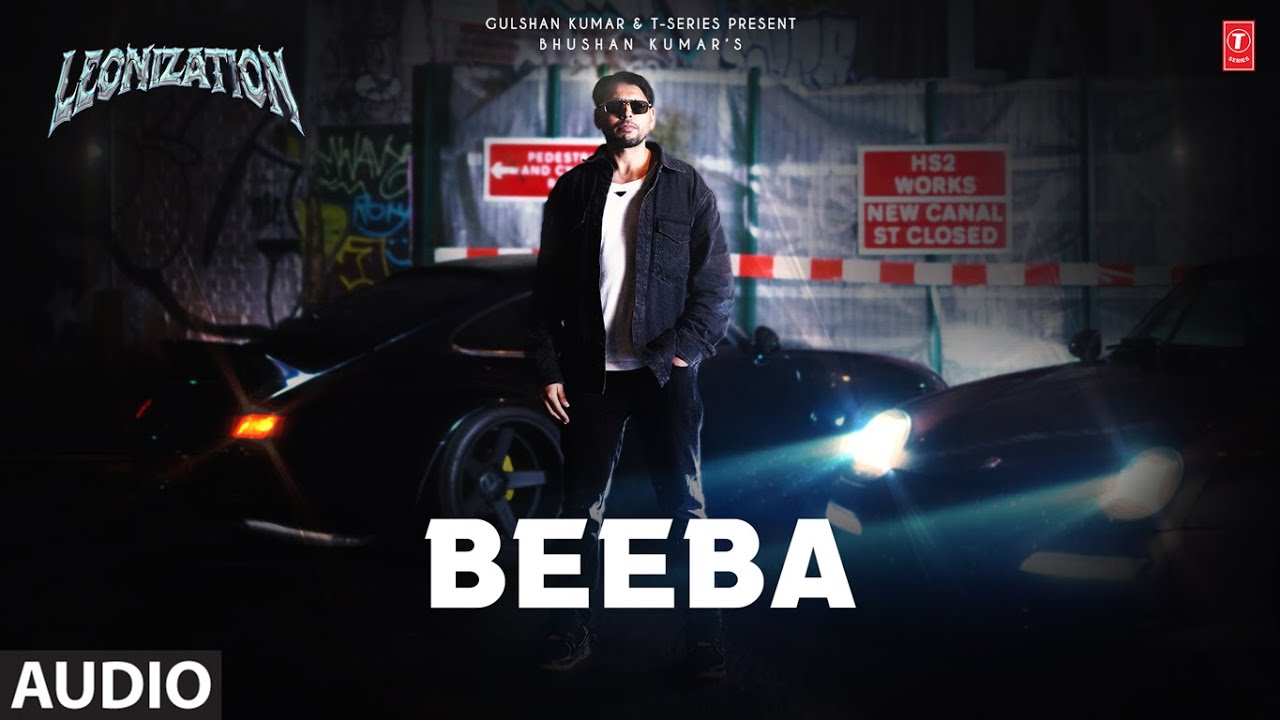 Beeba (Audio): Leo Grewal | Leonization | Bhushan Kumar