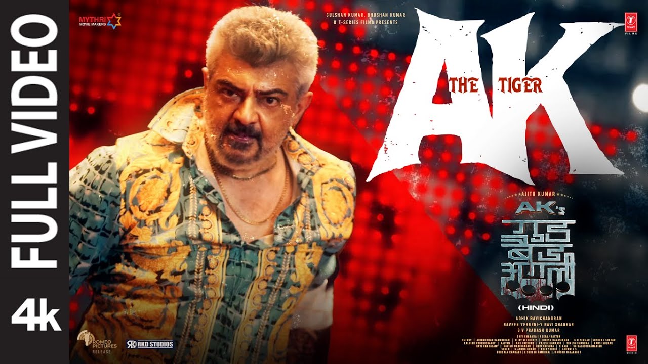 Good Bad Ugly: AK – The Tiger (Full Video) | Ajith Kumar | Trisha | G V Prakash, Darkkey | Bhushan K