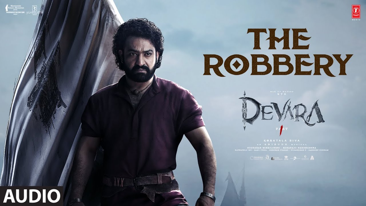 The Robbery OST | Devara Original Sound Track – BGM | NTR | Sai Ali Khan | Anirudh Ravichander