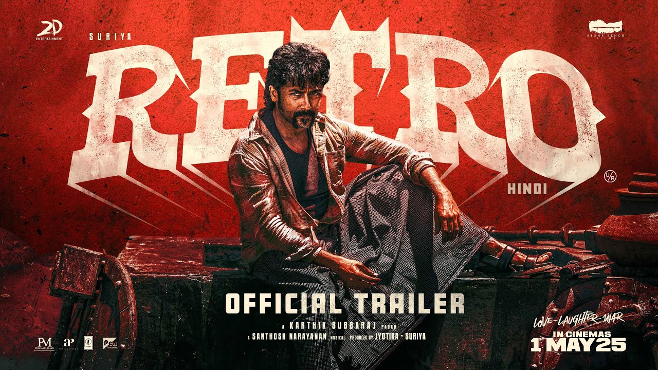 Retro – Trailer (Hindi) | Suriya | Pooja Hegde | Karthik Subbaraj | Santhosh Narayanan | T-Series