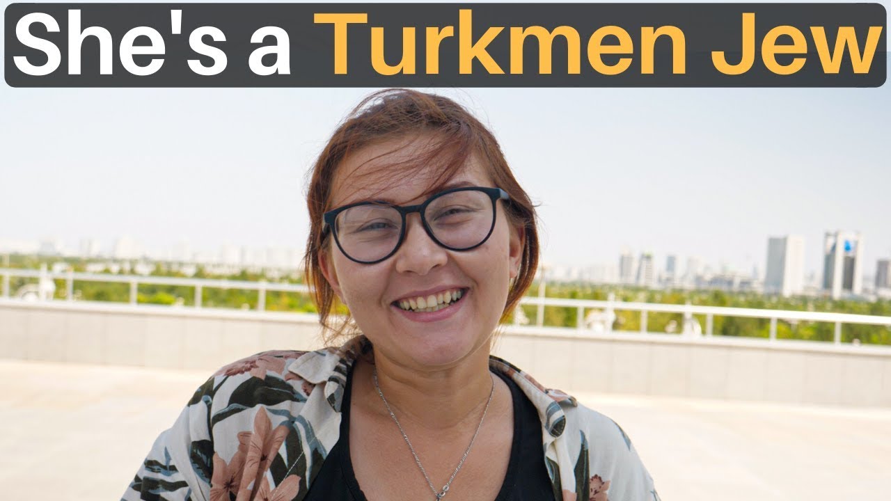 She’s a Turkmen Jew