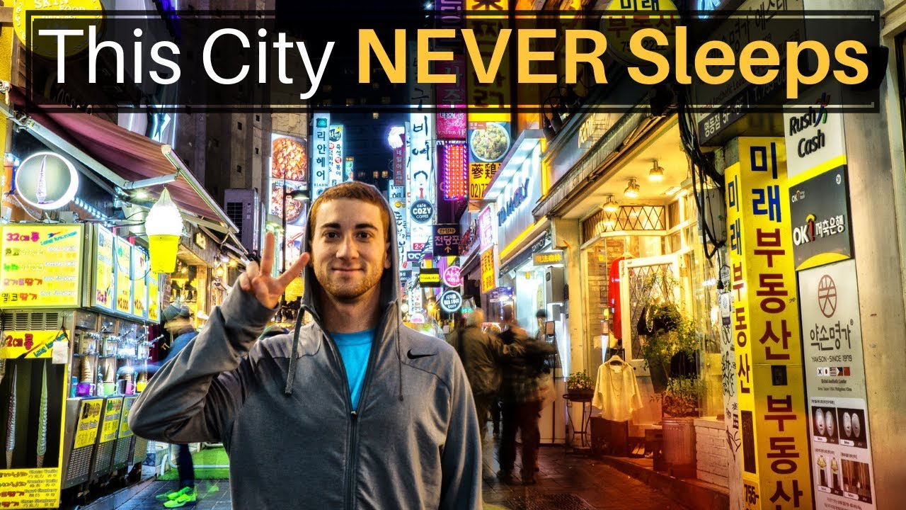 This City NEVER Sleeps (SEOUL, SOUTH KOREA)