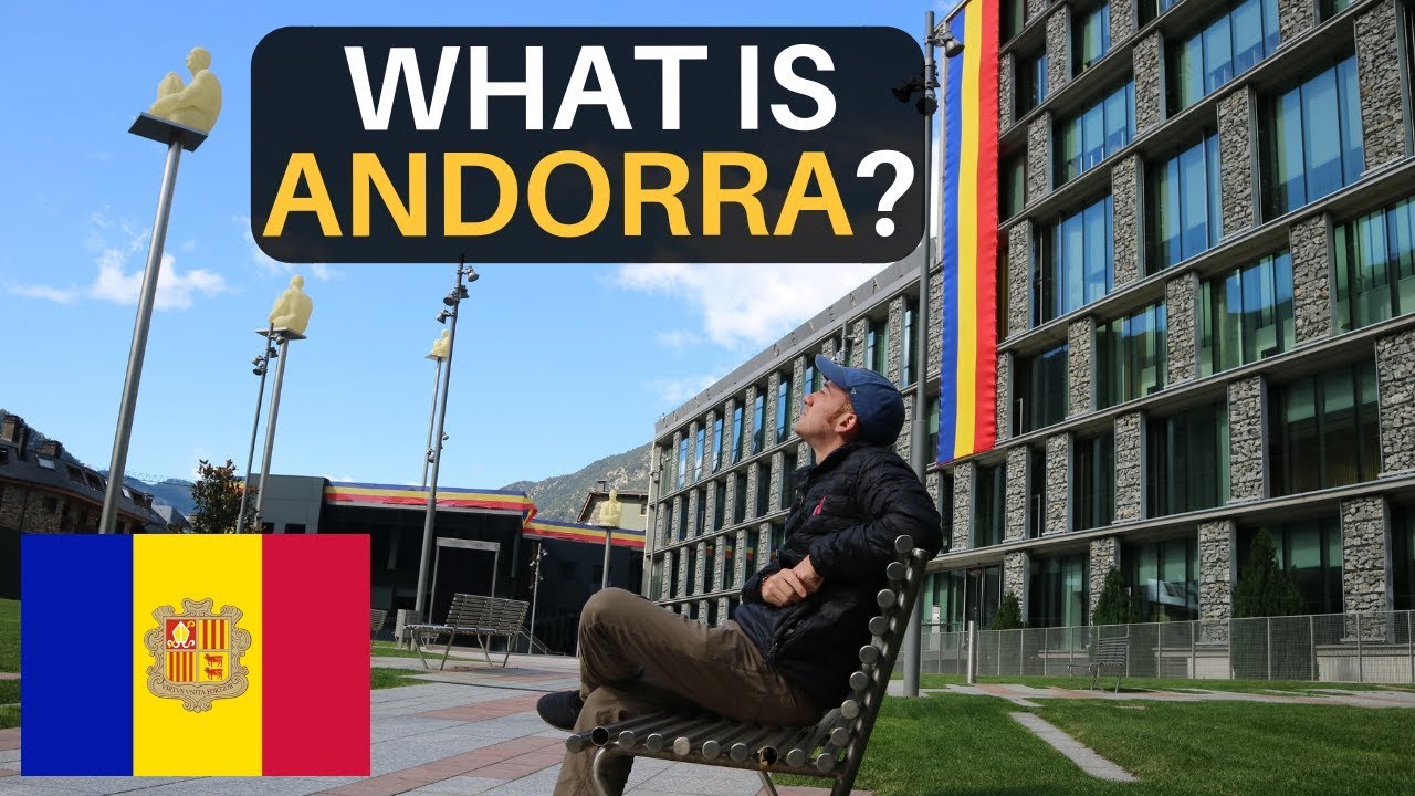 What is ANDORRA? (Not What You’d Expect!)