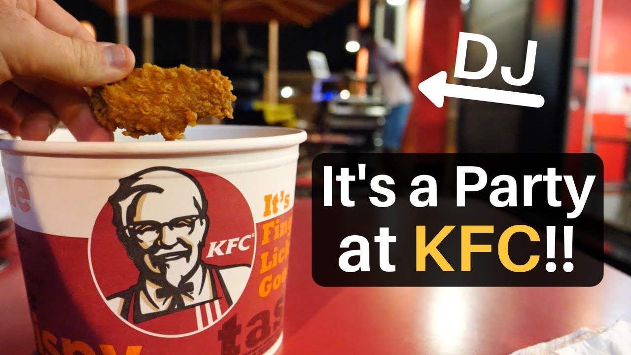 It’s a Party at KFC!! (Seriously)