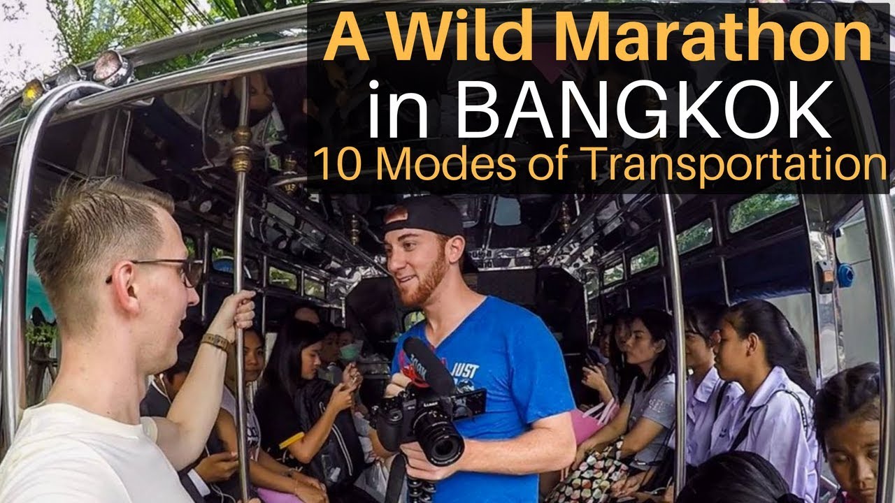 A Wild Marathon in Bangkok: 10 Modes of Transportation!