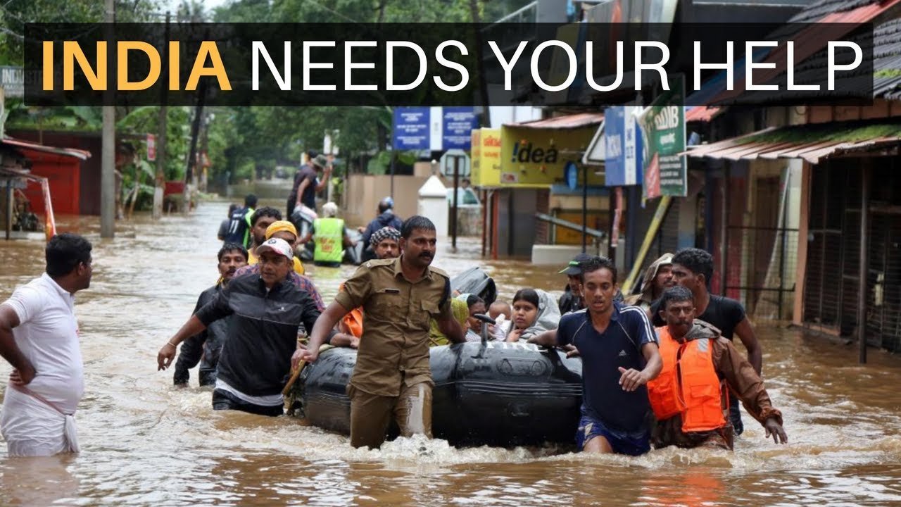 INDIA (Kerala) NEEDS YOUR HELP