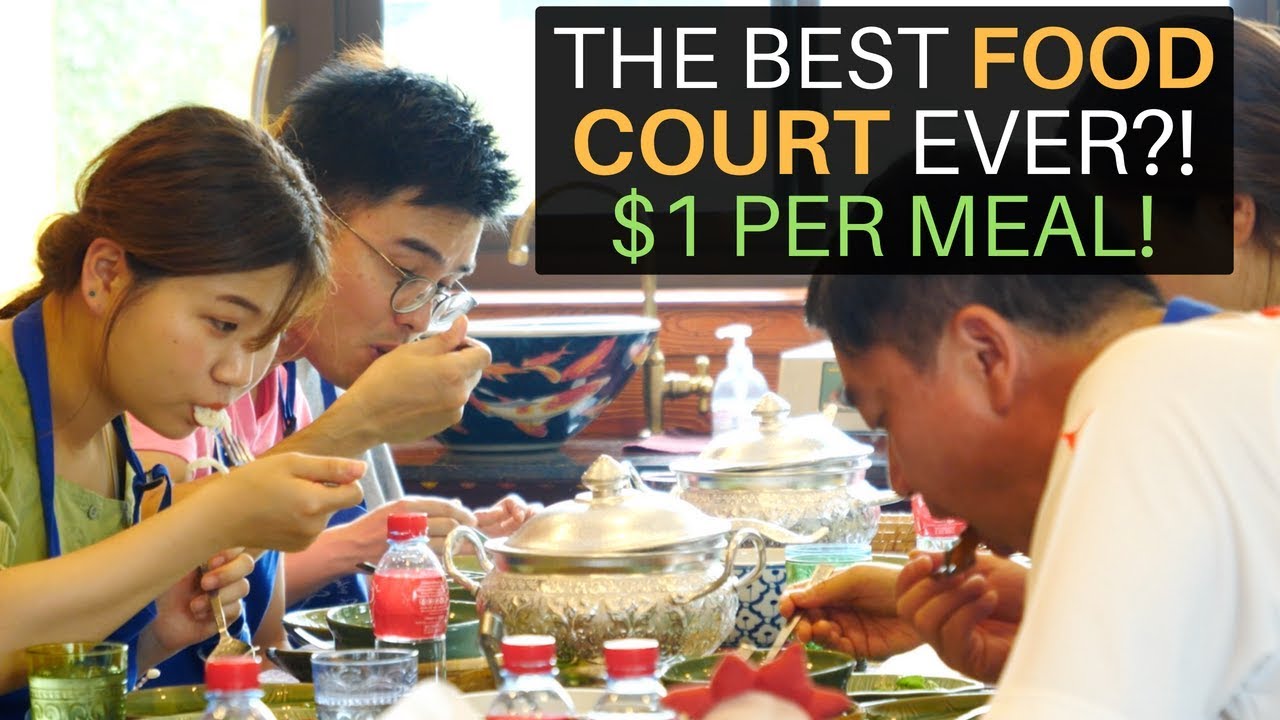 THE BEST FOOD COURT EVER? ($1 PER MEAL)