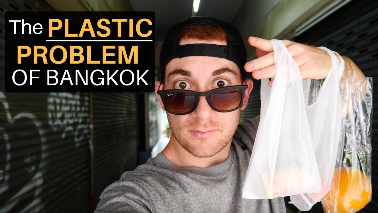 The PLASTIC PROBLEM of Bangkok…