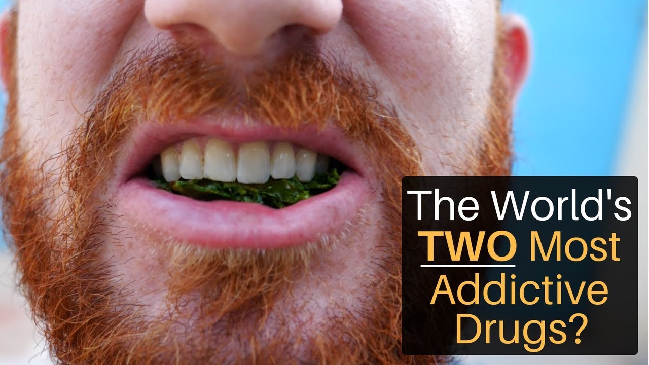 The World’s 2 Most Addictive Drugs?