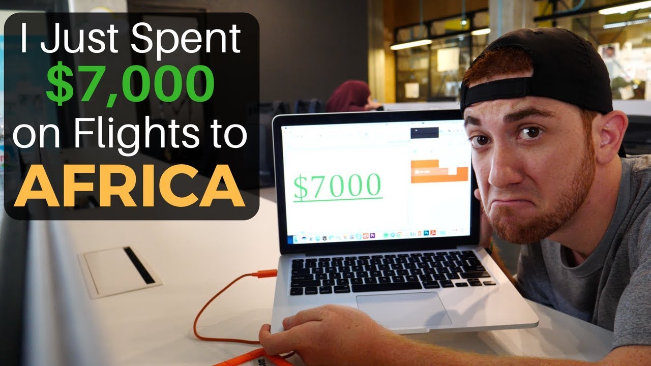 I Just Spent $7,000 on Flights to Africa…