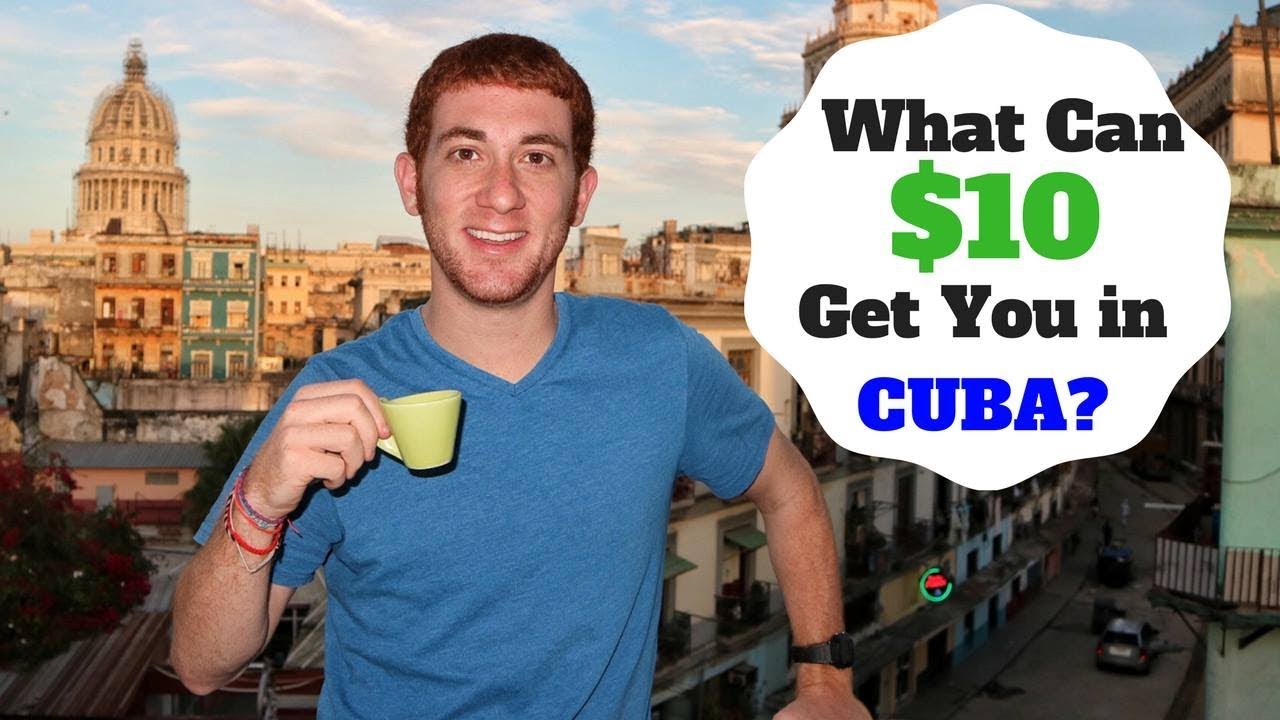 What Can $10 Get You in CUBA?