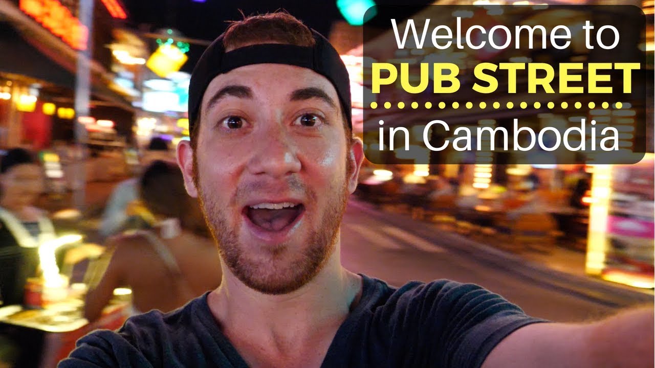 Welcome to PUB STREET (Siem Reap, Cambodia)