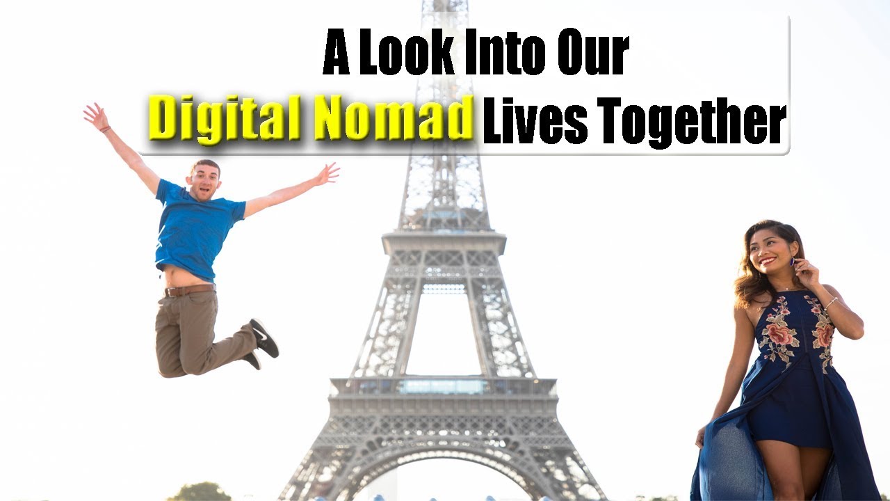 A Look into Our Digital Nomad Lives Together