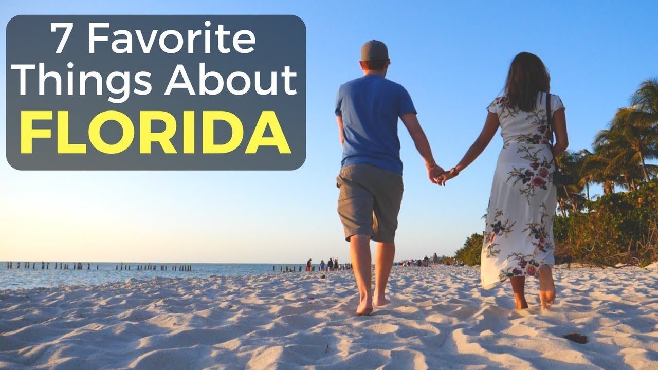 My 7 Favorite Things About Florida