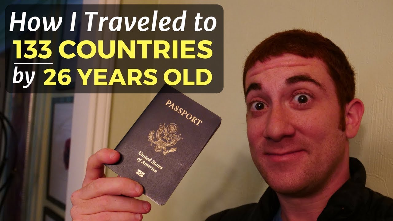 How I Visited 133 Countries by 26 Years Old