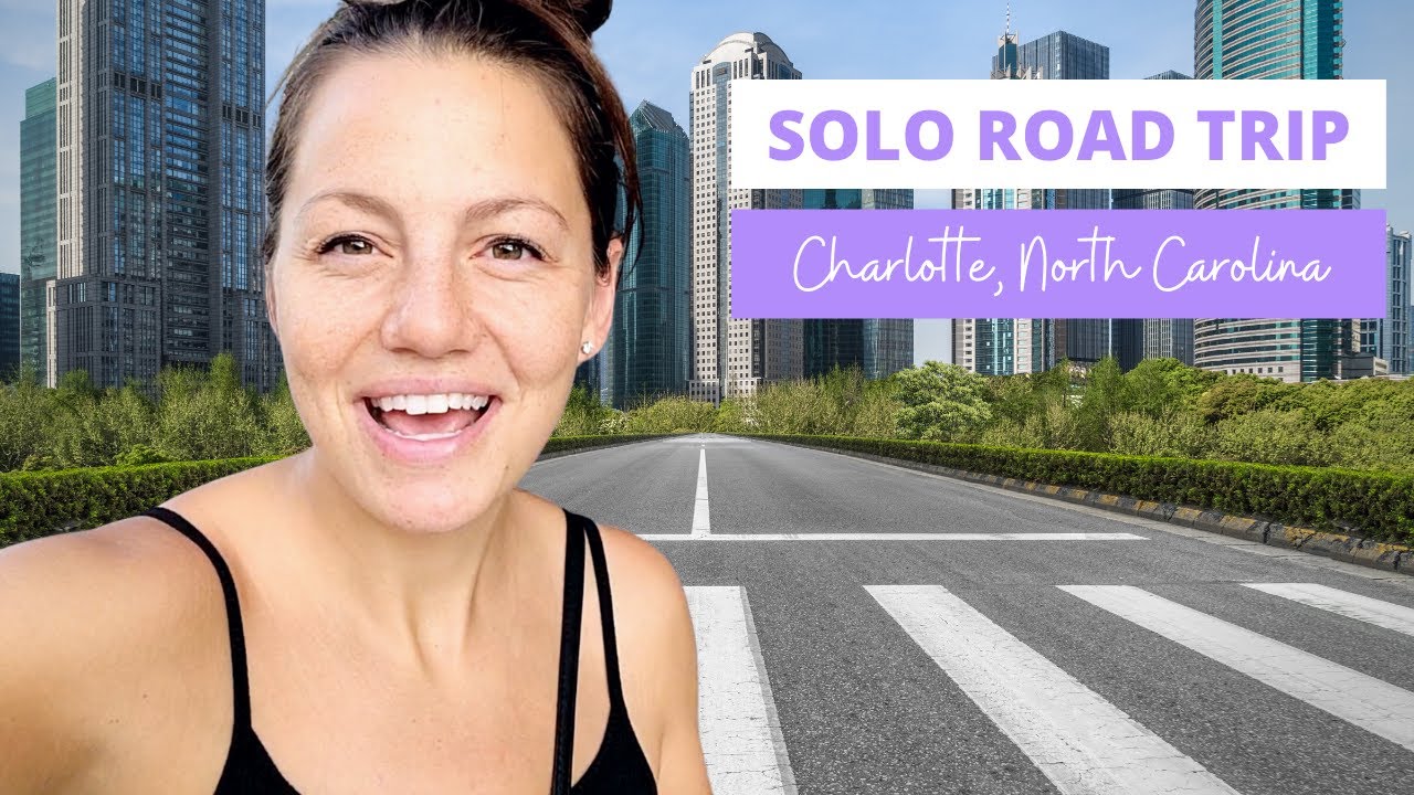 Taking a Solo Road Trip to North Carolina!