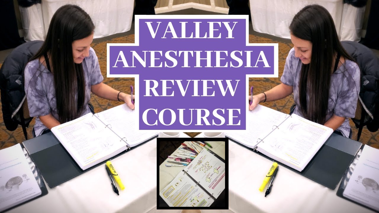 VALLEY ANESTHESIA REVIEW COURSE | STUDYING FOR BOARDS!