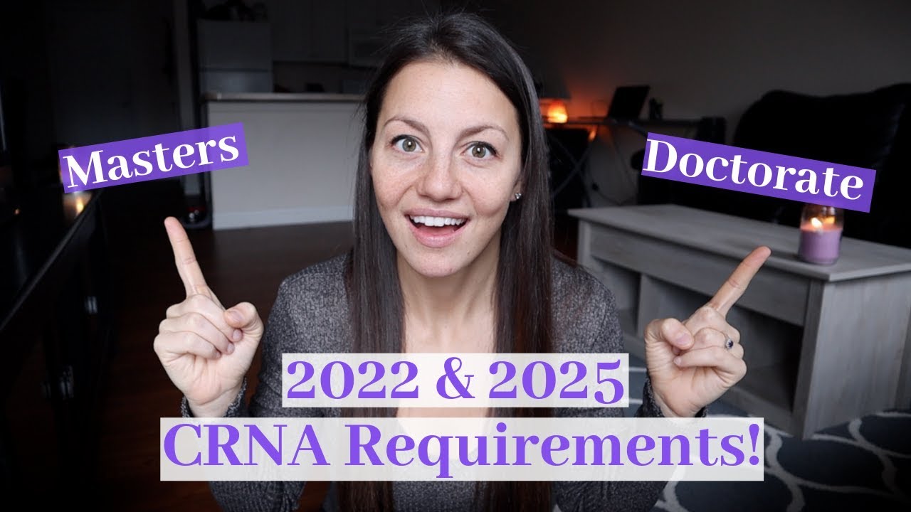 CRNA School Master’s vs Doctorate Degree | Program changes to come in 2022 & 2025!