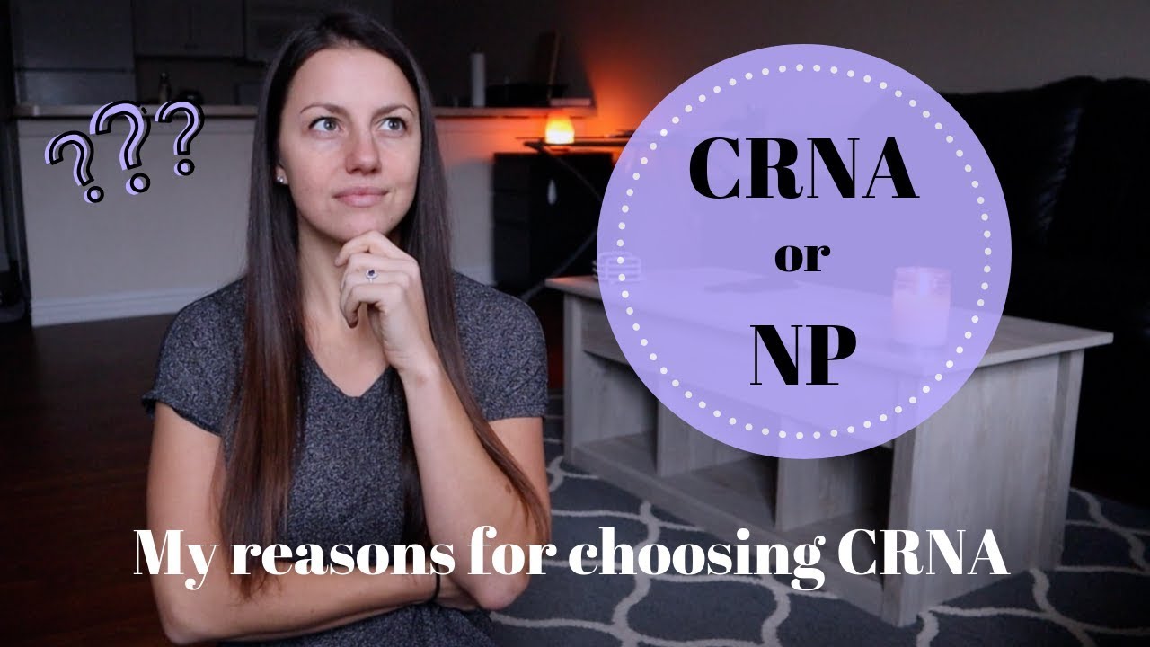 CRNA or NP | Why I chose CRNA