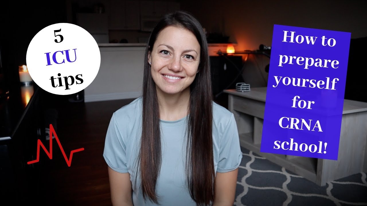 How to Prepare Yourself for CRNA School | 5 tips for ICU nurses