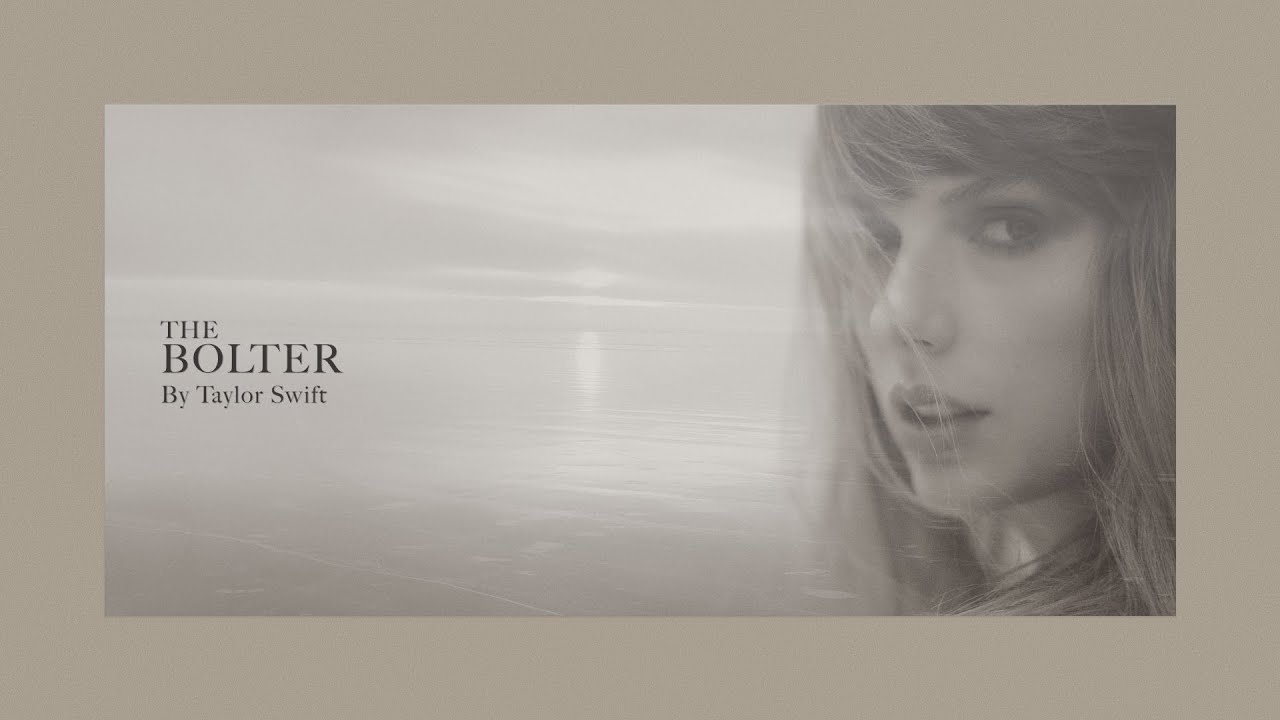 Taylor Swift – The Bolter (Official Lyric Video)
