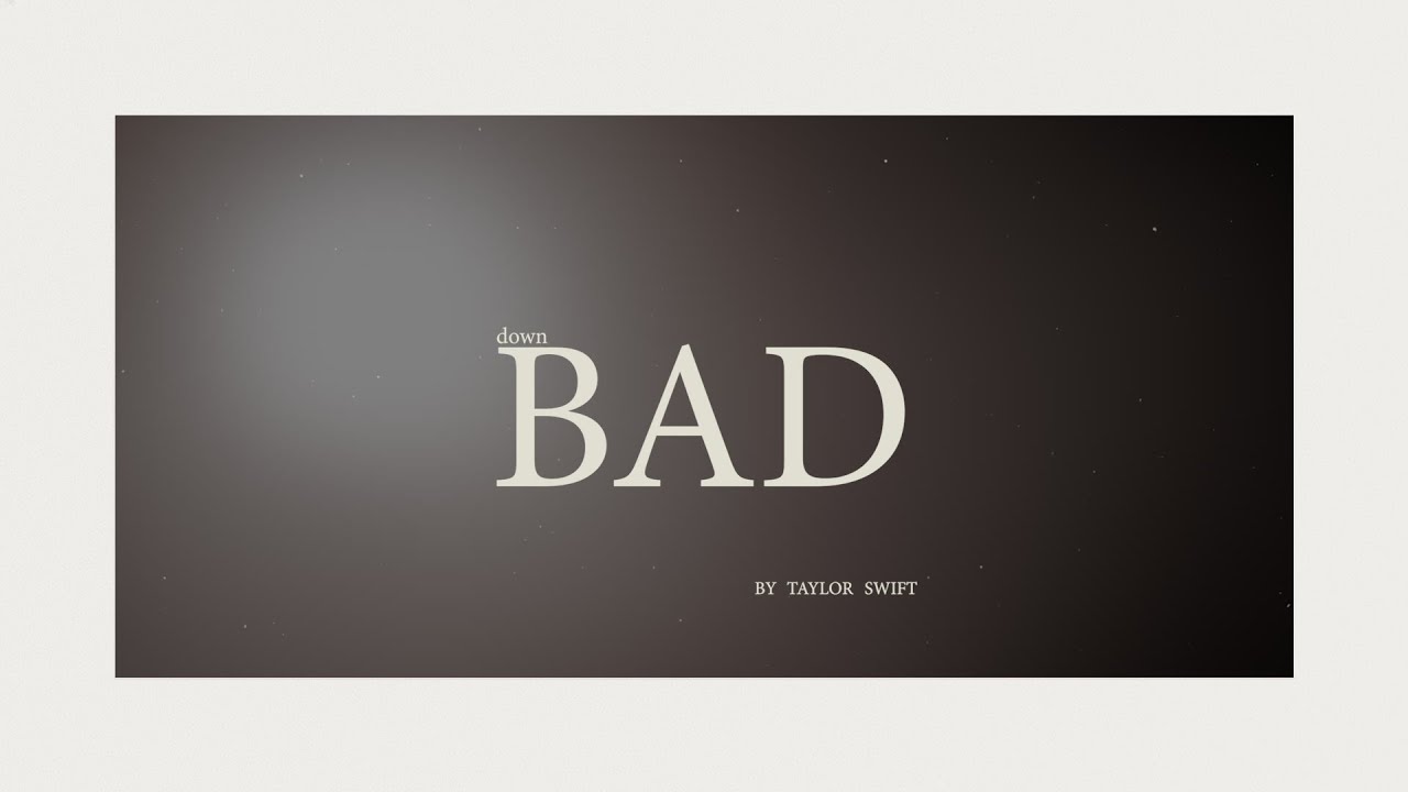 Taylor Swift – Down Bad (Official Lyric Video)