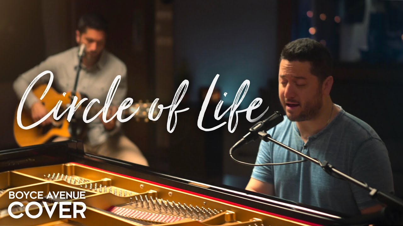 Circle of Life – Elton John (The Lion King / Mufasa)(Boyce Avenue piano acoustic cover) on Spotify