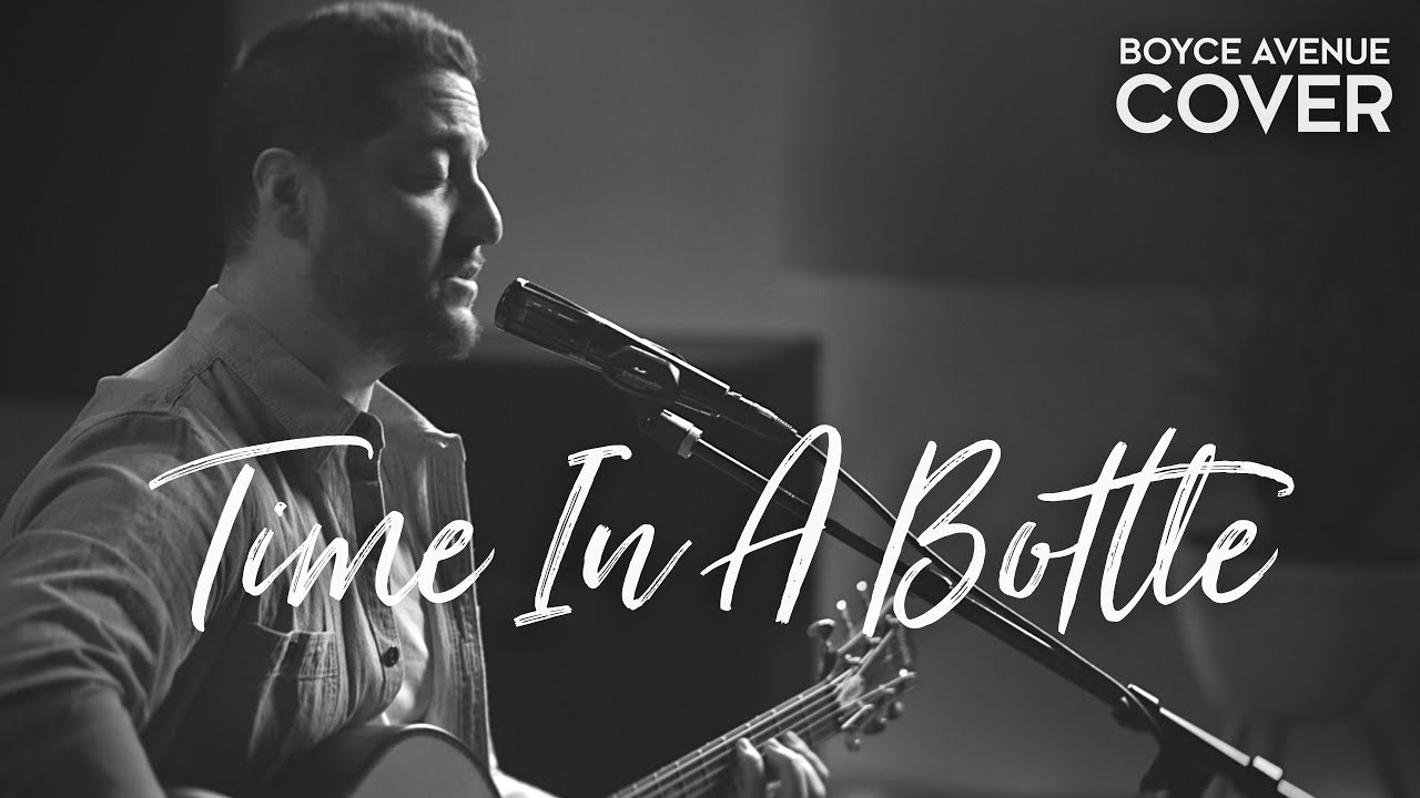 Time In A Bottle – Jim Croce (Boyce Avenue acoustic cover) on Spotify & Apple