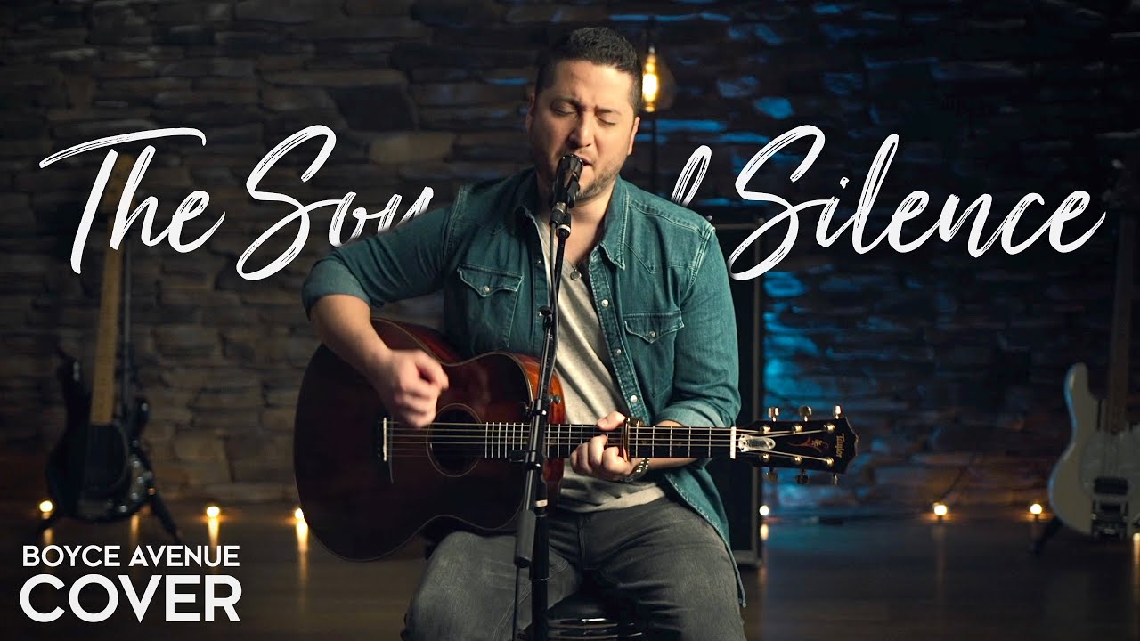 The Sound of Silence  – Simon & Garfunkel (Boyce Avenue acoustic cover) on Spotify & Apple