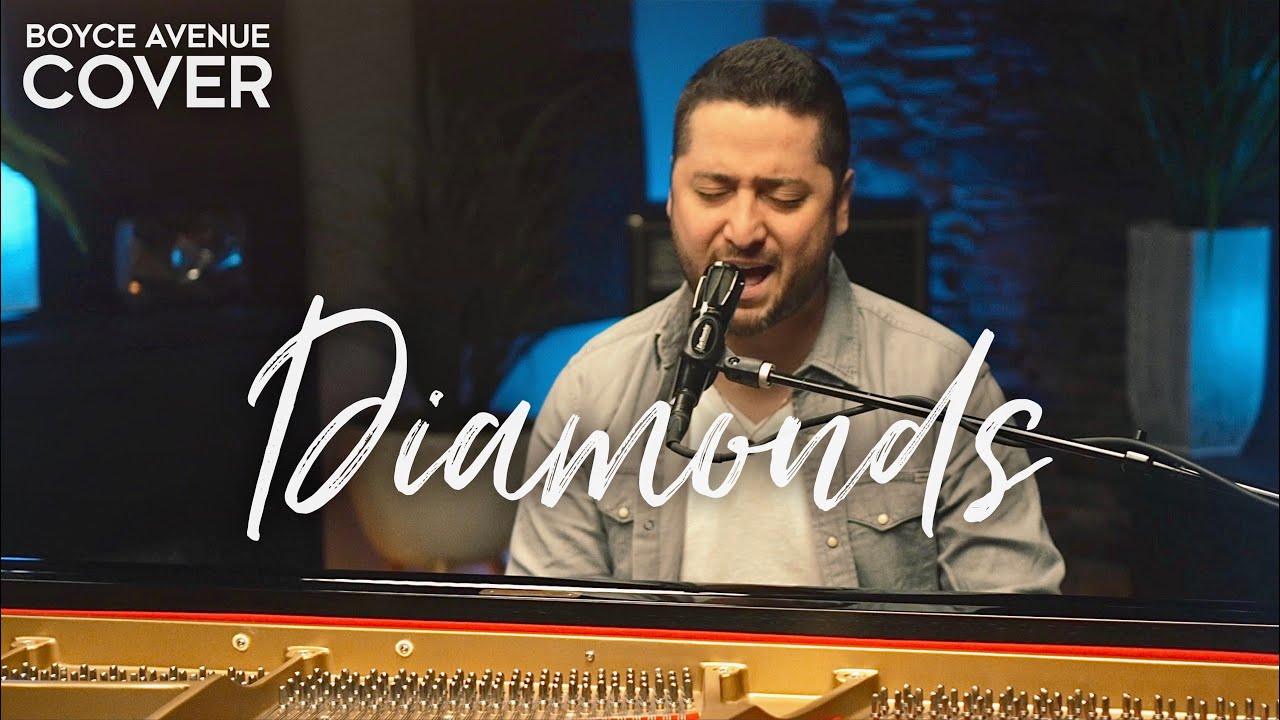 Diamonds – Rihanna (Boyce Avenue piano acoustic cover) on Spotify & Apple