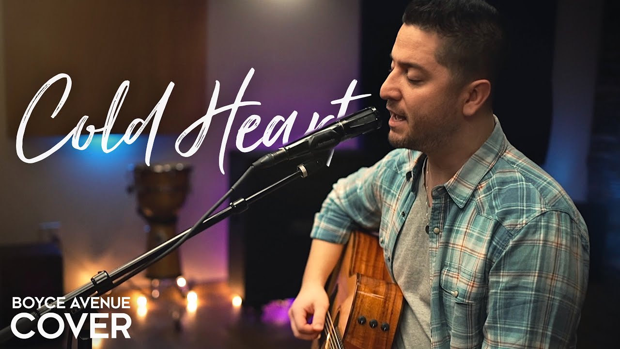 Cold Heart – Elton John, Dua Lipa (PNAU Remix)(Boyce Avenue acoustic cover) on Spotify & Apple
