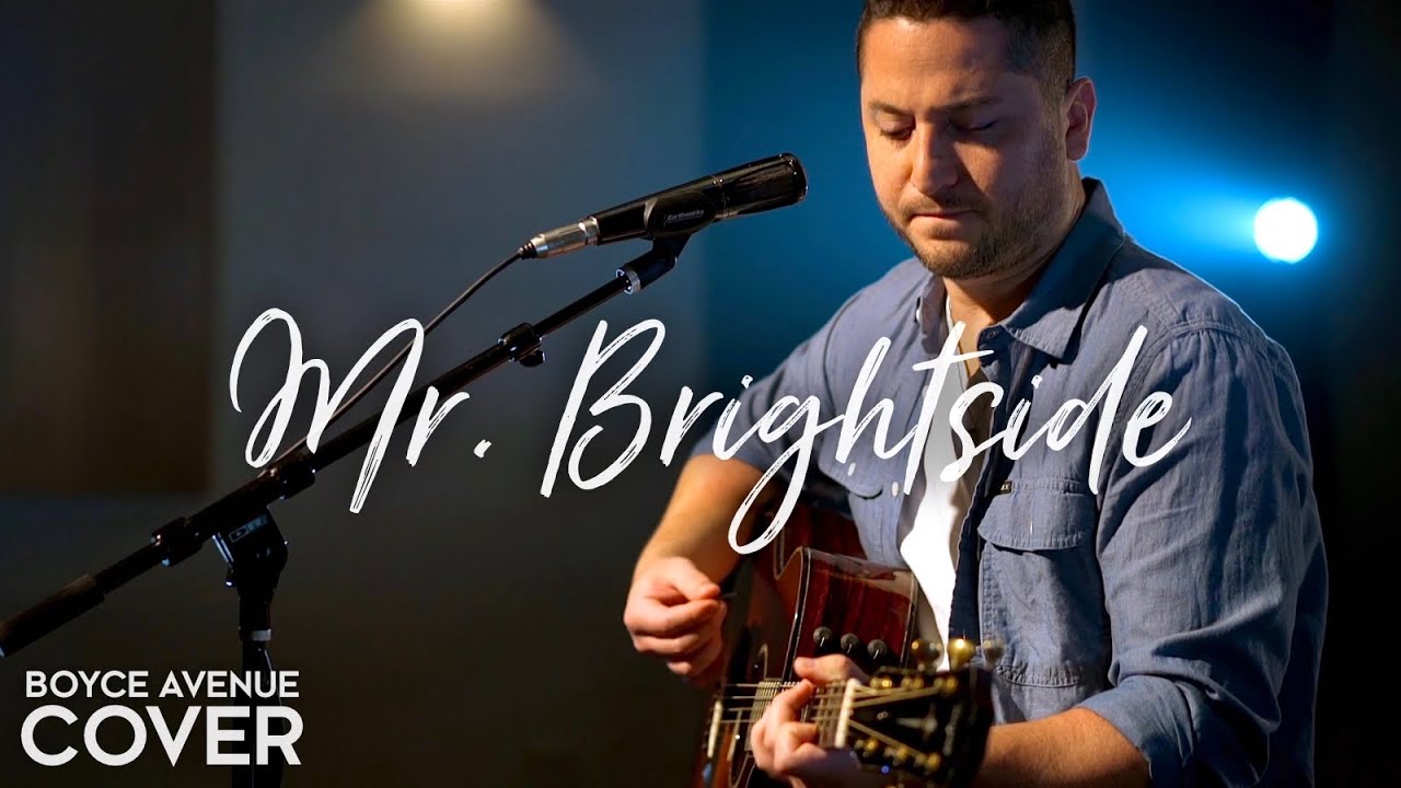 Mr. Brightside – The Killers (Boyce Avenue acoustic cover) on Spotify & Apple
