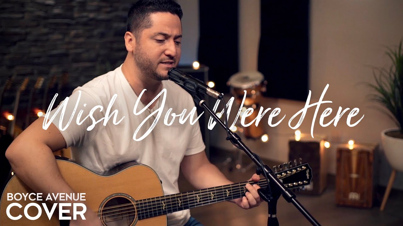 Wish You Were Here – Pink Floyd (Boyce Avenue acoustic cover) on Spotify & Apple