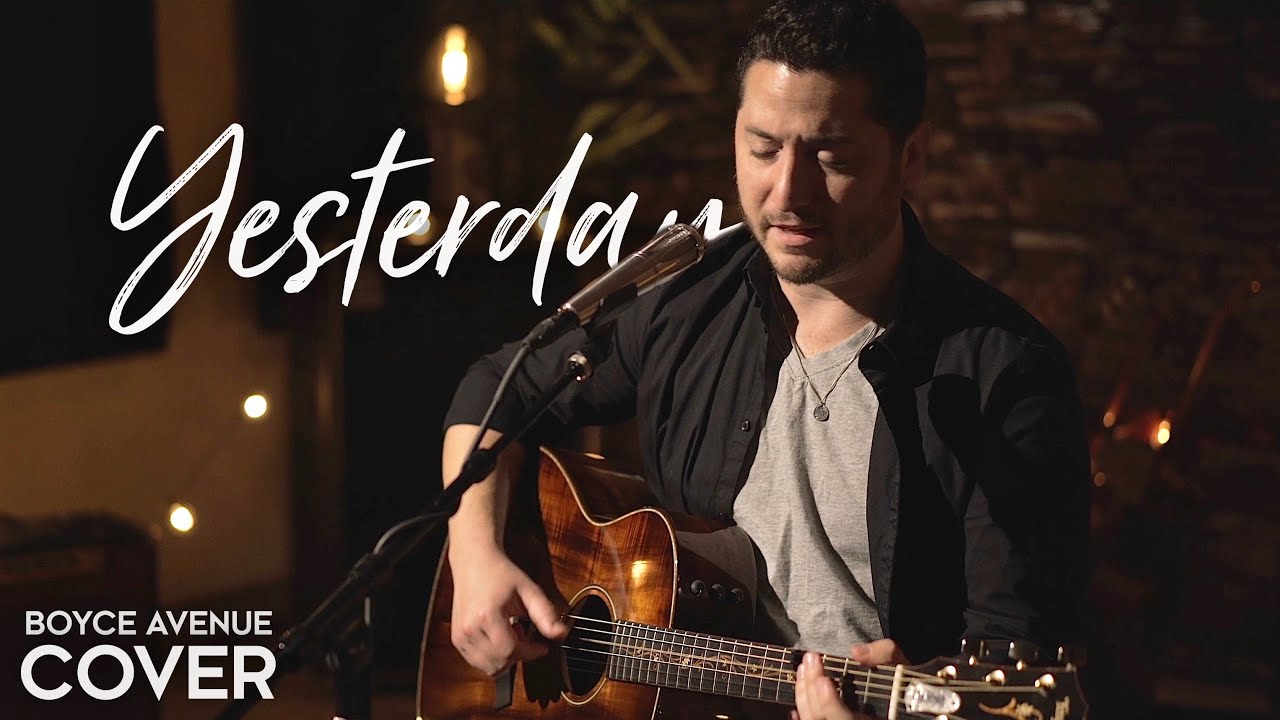 Yesterday – The Beatles (Boyce Avenue acoustic cover) on Spotify & Apple