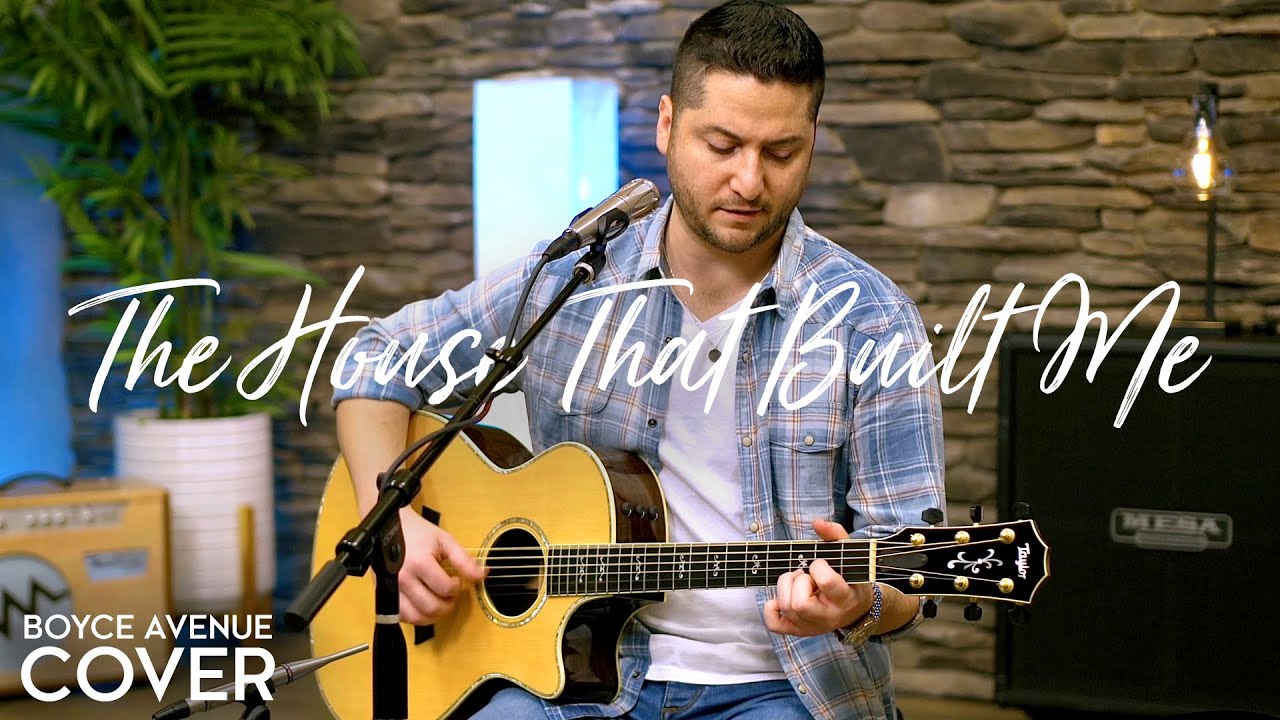 The House That Built Me  – Miranda Lambert (Boyce Avenue acoustic cover) on Spotify & Apple