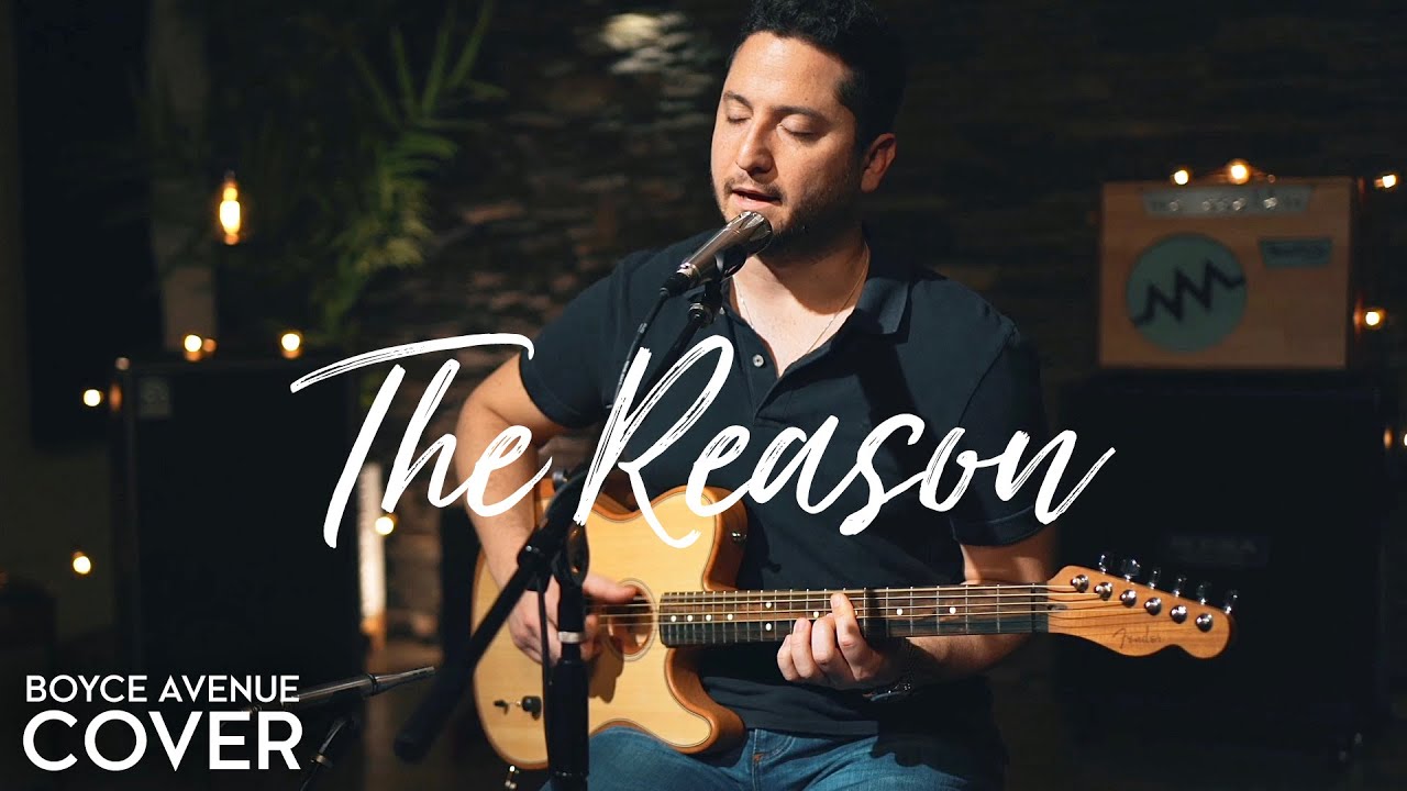 The Reason – Hoobastank (Boyce Avenue cover) on Spotify & Apple