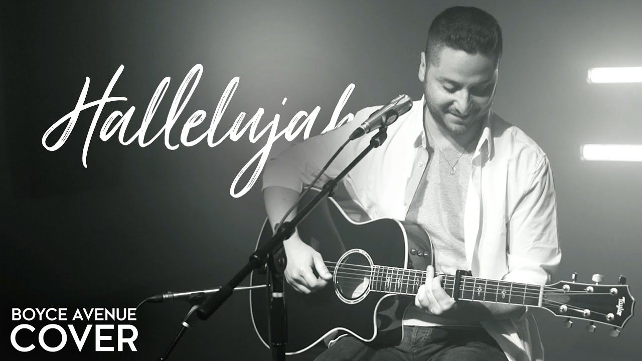 Hallelujah – Leonard Cohen /Jeff Buckley (Boyce Avenue acoustic cover) on Spotify & Apple