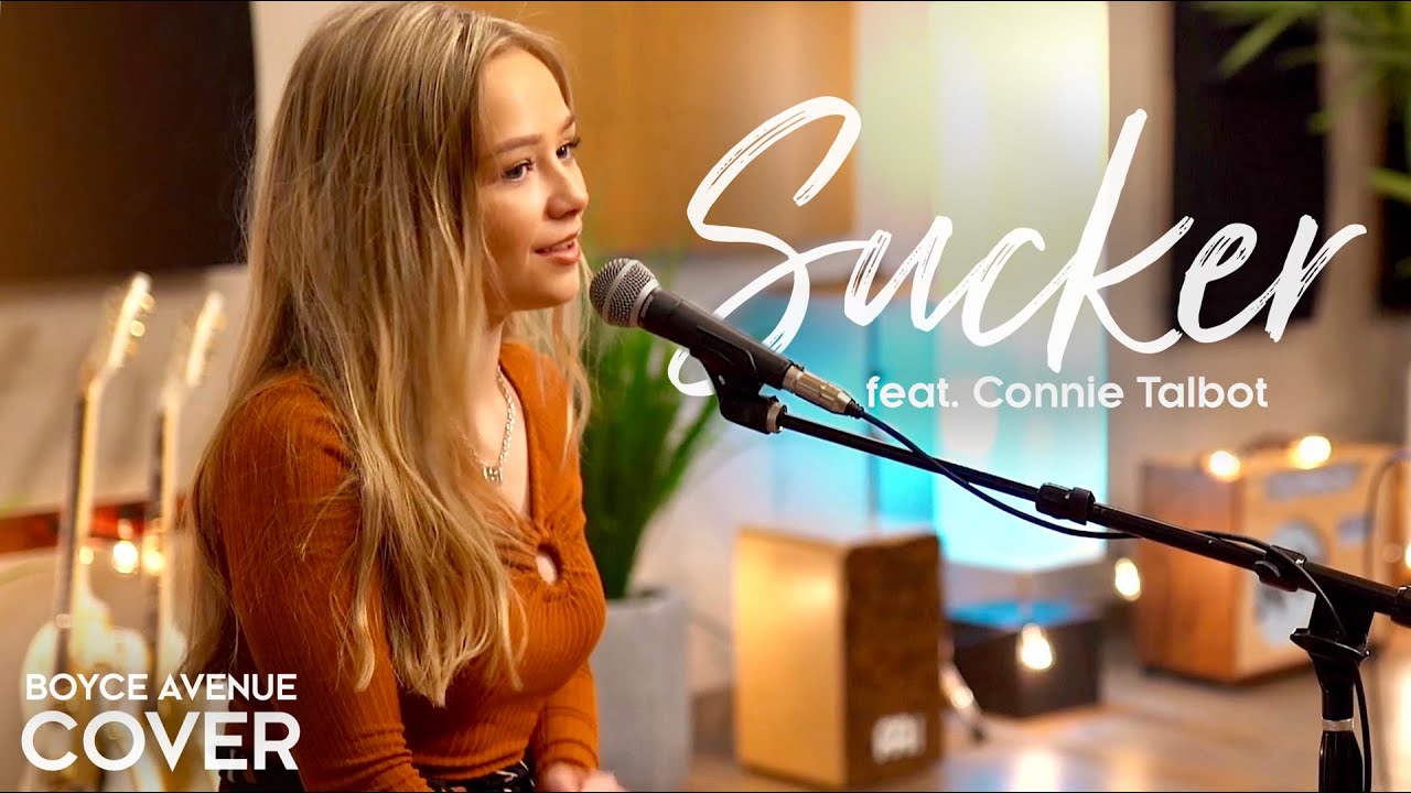 Sucker – Jonas Brothers (Boyce Avenue ft. Connie Talbot acoustic cover) on Spotify & Apple