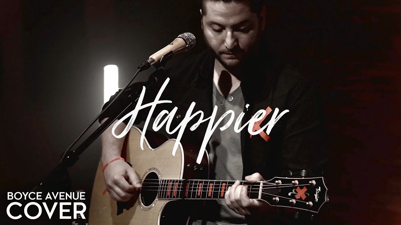 Happier – Ed Sheeran (Boyce Avenue acoustic cover) on Spotify & Apple