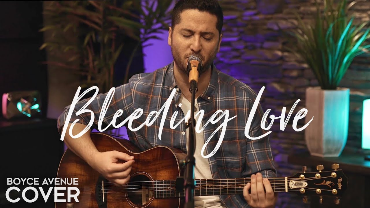Bleeding Love – Leona Lewis (Boyce Avenue acoustic cover) on Spotify & Apple