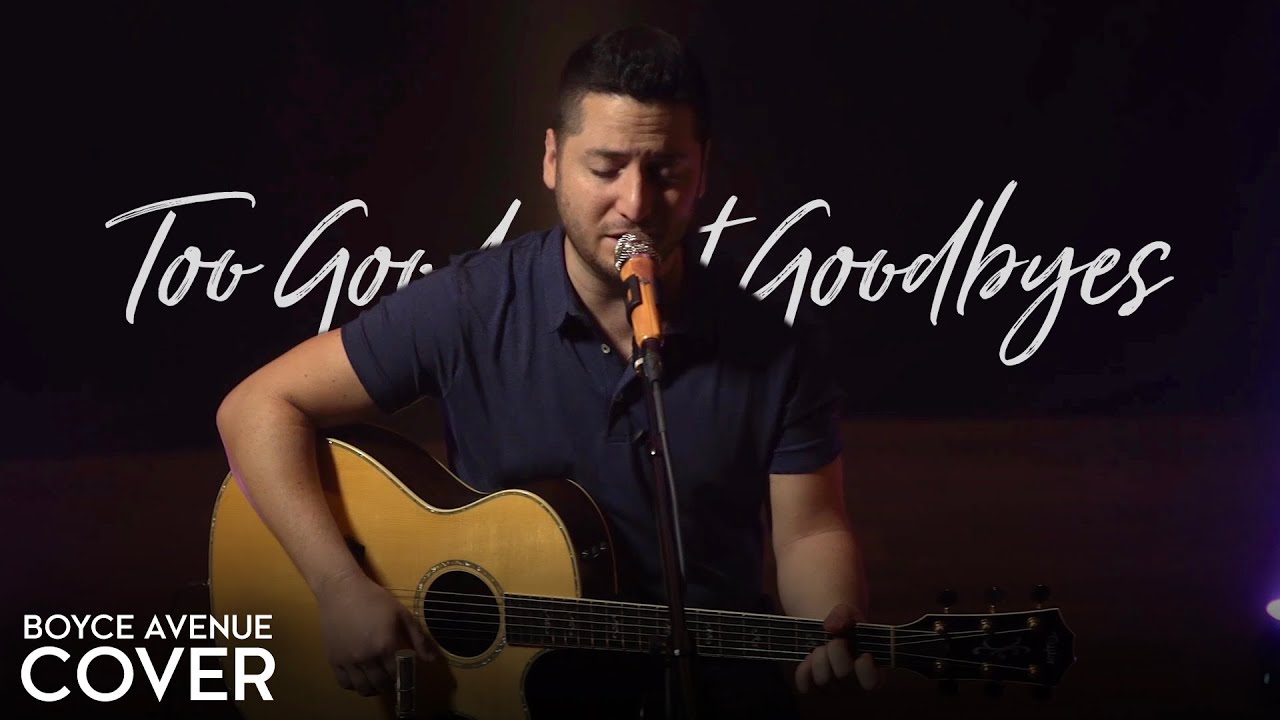 Too Good At Goodbyes – Sam Smith (Boyce Avenue acoustic cover) on Spotify & Apple