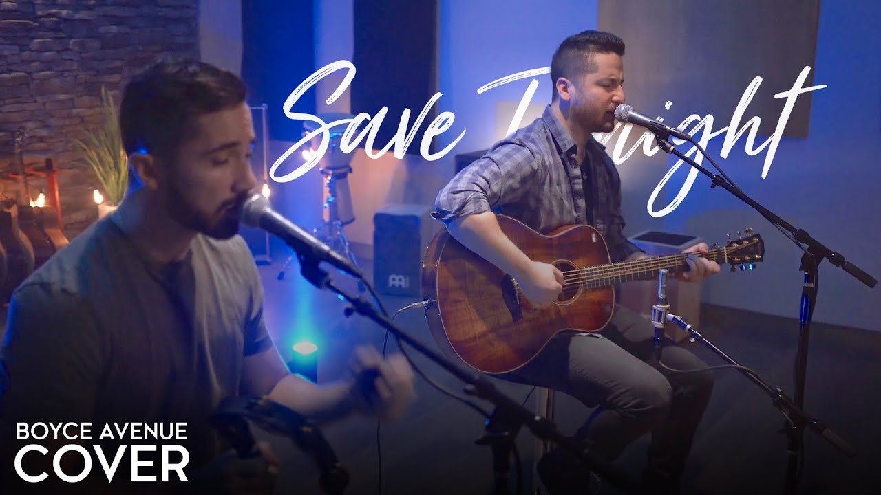 Save Tonight – Eagle-Eye Cherry (Boyce Avenue acoustic cover) on Spotify & Apple