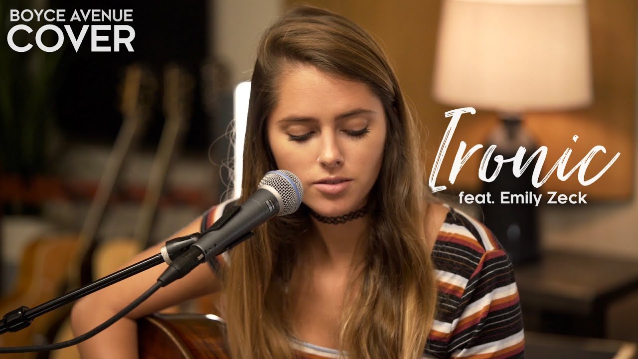 Ironic – Alanis Morissette (Boyce Avenue ft. Emily Zeck acoustic cover) on Spotify & Apple