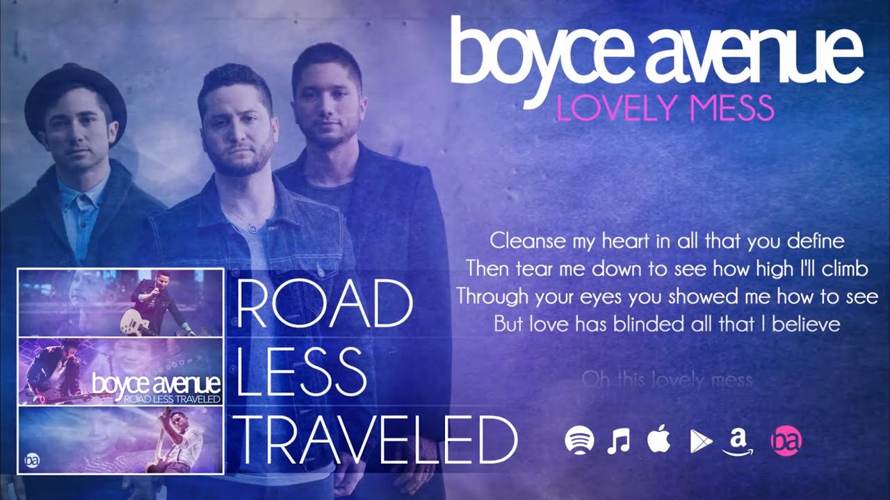 Boyce Avenue – Lovely Mess (Lyric Video)(Original Song) on Spotify & Apple