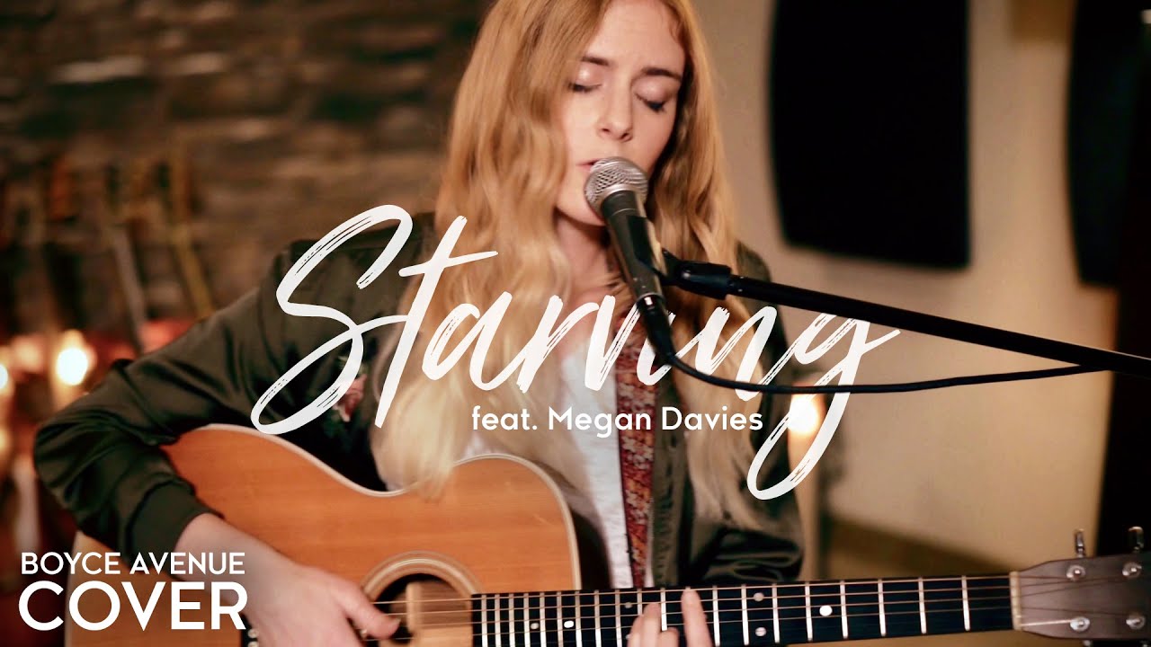 Starving – Hailee Steinfeld, Grey ft. Zedd (Boyce Avenue ft. Megan Davies cover) on Spotify & Apple