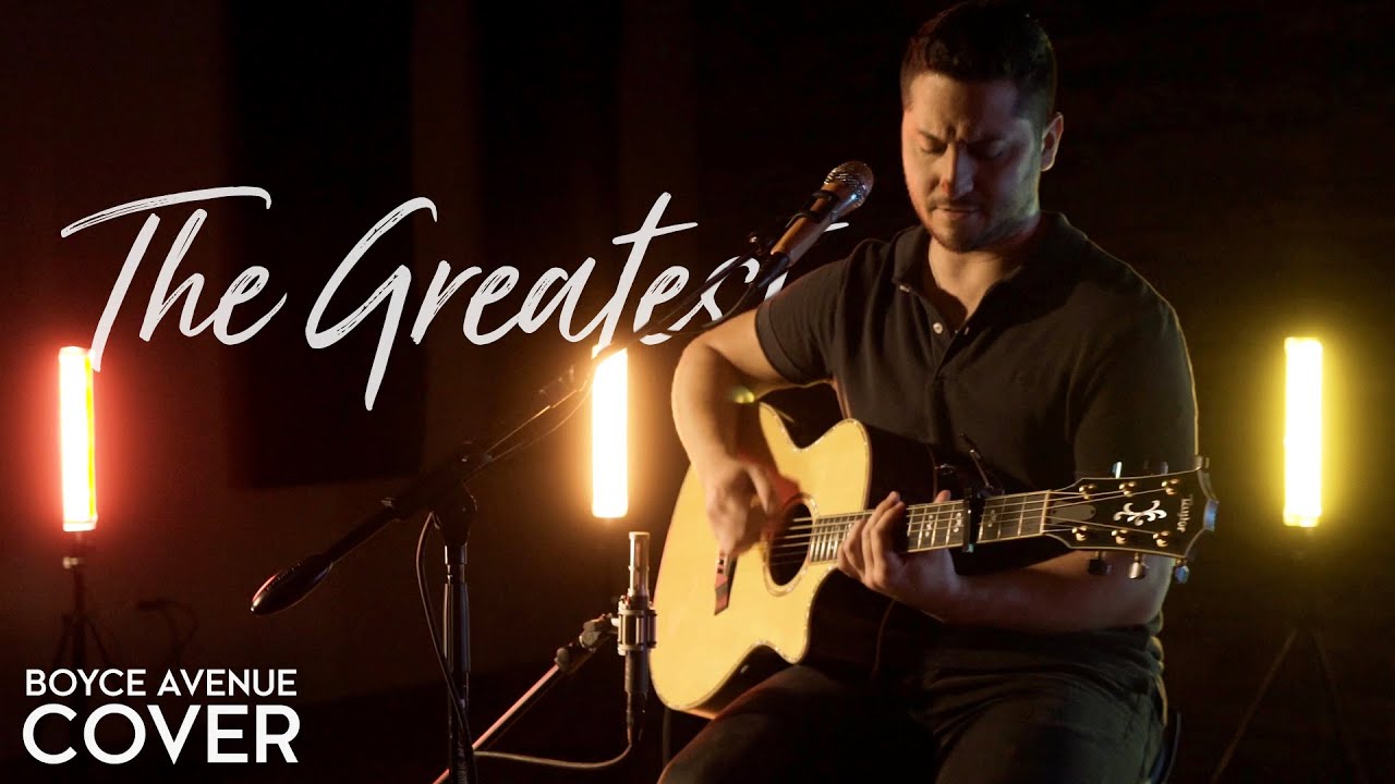 The Greatest – Sia (Boyce Avenue acoustic cover) on Spotify & Apple