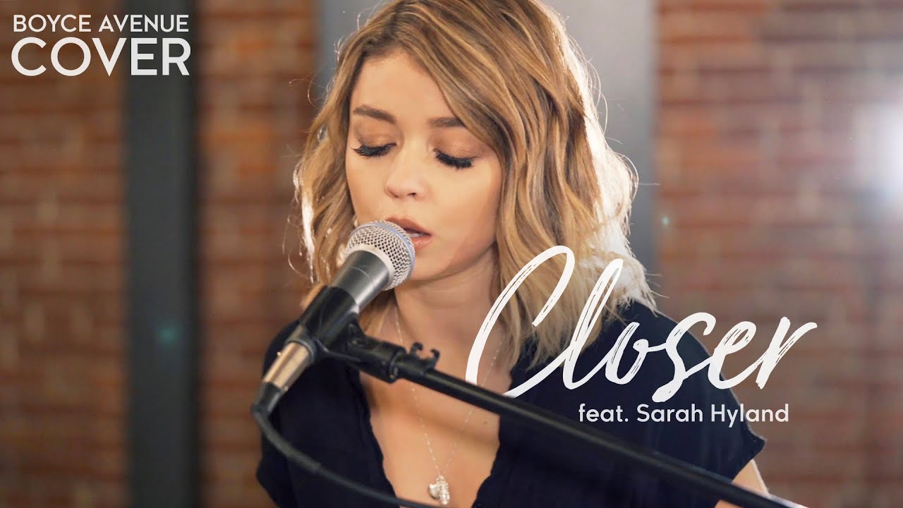 Closer – The Chainsmokers ft. Halsey (Boyce Avenue ft. Sarah Hyland cover) on Spotify & Apple