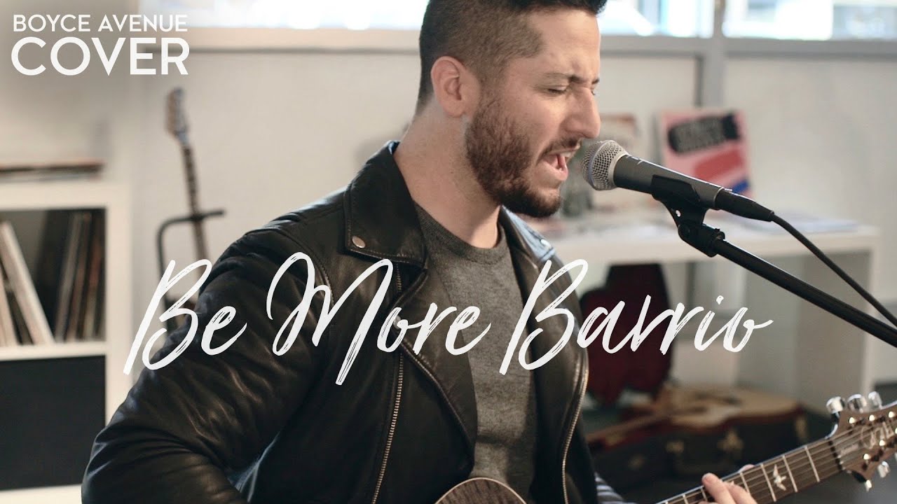 Be More Barrio – Sheppard (Boyce Avenue cover) on Spotify & Apple
