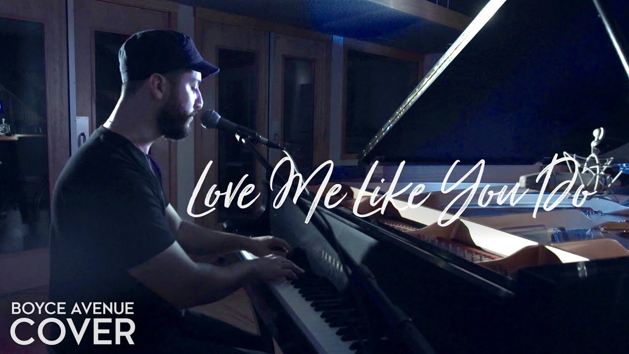 Love Me Like You Do – Ellie Goulding (Boyce Avenue piano acoustic cover) on Spotify & Apple